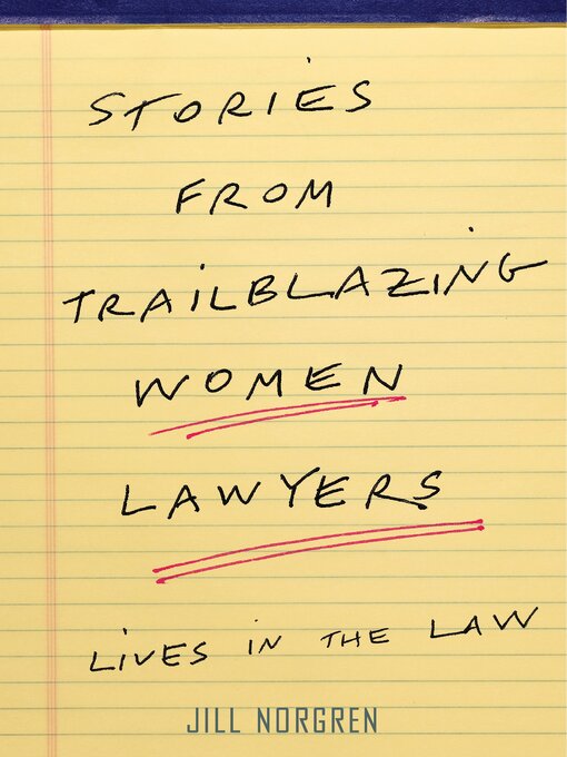 Stories from Trailblazing Women Lawyers